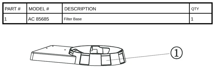 Replacement Part AC 85685 - Filter Base